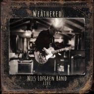Nils Lofgren Band Live: Weathered (2CD)
