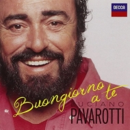 Tenor Collection/Pavarotti： Buongiorno A Te Luciano Pavarotti