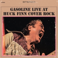 GASOLINE live at HUCK FINN COVER ROCK