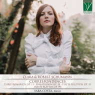 ピアノ作品集/Clara ＆ Robert Schumann-correspondences-piano Works： Sara Costa
