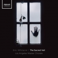 The Sacred Veil: Whitacre / Los Angeles Master Chorale