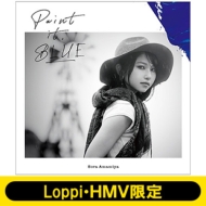 《Loppi・HMV限定盤 マフラータオル付セット》 Paint it, BLUE