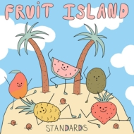 Standards (Mem. Covet)/Fruit Island