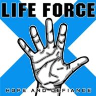 Life Force (Punk)/Hope And Defiance