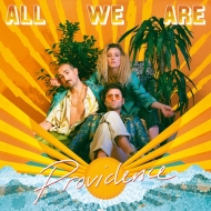 All We Are/Providence (Ltd)