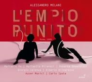 メラーニ、アレッサンドロ（1639-1703）/L'empio Punito： Ipata / Auser Musici R. pe Milanesi Invernizzi Celenza Allegr