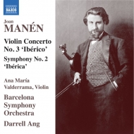 マネン、フアン（1883-1971）/Violin Concerto 2 Sym 2 ： Valderrama(Vn) Darrell Ang / Barcelona So