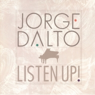 Jorge Dalto/Listen Up!