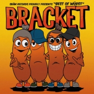 Bracket/Best Of Wurst
