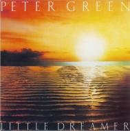 Peter Green/Little Dreamer (180g)