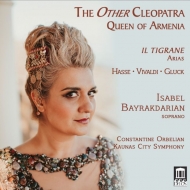 Soprano Collection/The Other Cleopatra-queen Of Armenia： Bayrakdarian(S) Orbelian / Kaunas City So V