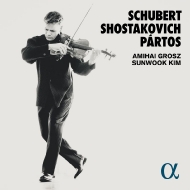 Viola Classical/Schubert Shostakovich Odon Partos Amihai Grosz(Va) Sunwook Kim(P)
