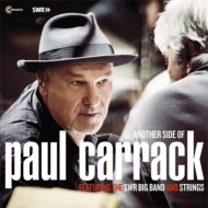 Paul Carrack/Another Side Of Paul Carrack Feat. The Swr Big Band  Strings