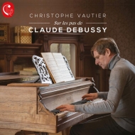 ドビュッシー（1862-1918）/Sur Les Pas De Claude Debussy： Vautier(P) +dukas
