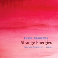 ɥ쥹쥪Ρ1957-/Strange Energies Sandresky(P) +philip Glass