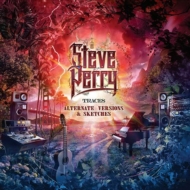 Steve Perry/Traces Alternative Versions  Sketches