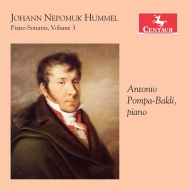 フンメル（1778-1837）/Piano Sonatas Vol.3： Pompa-baldi
