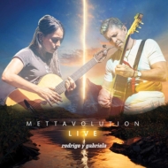 Rodrigo Y Gabriela/Mettavolution Live