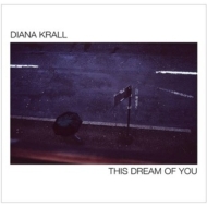Diana Krall/This Dream Of You