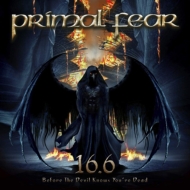 Primal Fear/16.6 (Before The Devil Knows You're Dead)