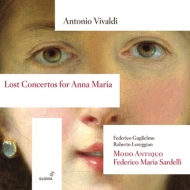 Lost Concertos for Anna Maria : Guglielmo(Vn)Loreggian(Orgab)Sardelli / Modo Antiquo