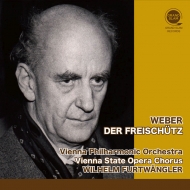『魔弾の射手』全曲　ヴィルヘルム・フルトヴェングラー＆ウィーン・フィル、ハンス・ホップ、クルト・ベーメ、他（1954　モノラル）（2CD）（平林直哉復刻）