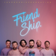 Phoenix Foundation (New Zealand)/Friend Ship