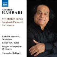ϥХꡢ쥯1948-/My Mother Persia Vol.3-symphonic Poem 9 10  Rahbari / Prague Metropolitan O