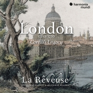 Baroque Classical/London Circa 1720-corelli's Legacy： La Reveuse