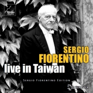 ピアノ・コンサート/Sergio Fiorentino： Live In Taiwan 1998