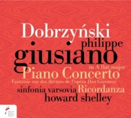 ɥ֥󥹥1807-1867/Piano Concerto Etc Giusiano(P) Shelley / Sinfonia Varsovia