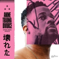 Open Mike Eagle/Anime. trauma And Divorce