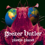 Geezer Butler/Plastic Planet