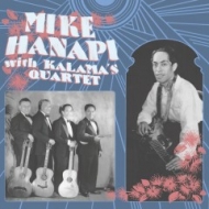 Mike Hanapi With Kalama's Quartet