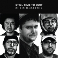 Chris McCarthy/Still Time To Quit