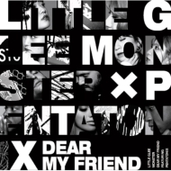 Dear My Friend feat.Pentatonix 【初回生産限定盤】(+DVD)