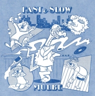 MULBE/Fast  Slow