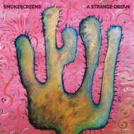 Smokescreens/Strange Dream