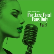 For Jazz Vocal Fans Only Vol.2 (アナログレコード/寺島レコード)