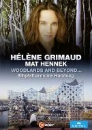 Helene Grimaud -Woodlands and beyondc
