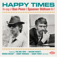 Various/Happy Times - The Songs Of Dan Penn  Spooner Oldham Vol 2