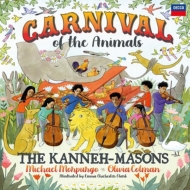 サン＝サーンス (1835-1921)/Le Carnaval Des Animaux： The Kanneh-masons Michael Morpurgo Olivia Colman