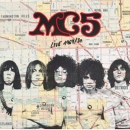 MC 5/Live Detroit 1969 / 1970