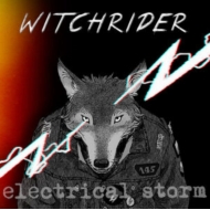 Witchrider/Electrical Storm