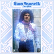 Gino Vannelli/Crazy Life (Ltd)