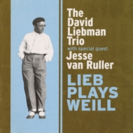 David Liebman/Lieb Plays Weill