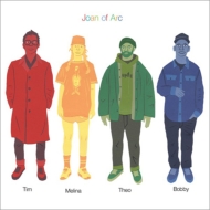 Joan Of Arc/Tim Melina Theo Bobby