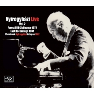 Ervin Nyiregyhazi Live Vol.2 -Forest Hill Clubhouse 1973 & Last Recordings 1984 (2CD)