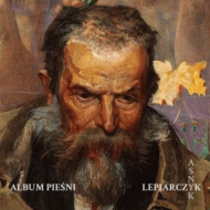 Krzysztof Lepiarczyk/Album Piesni