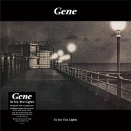 Gene/To See The Lights (180g)